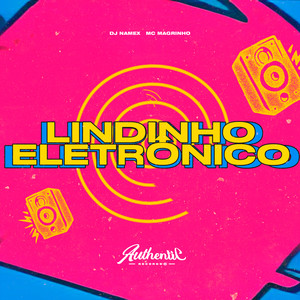 Lindinho Eletrônico (Explicit)