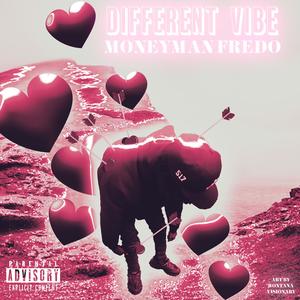 Different Vibe (Explicit)