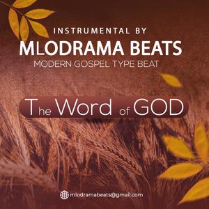 THE WORD OF GOD (Gospel Instrumental)