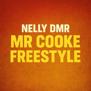 Mr. Cooke Freestyle (Explicit)