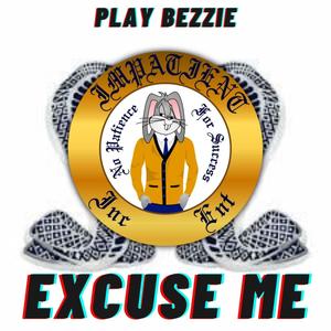 Excuse Me (Explicit)