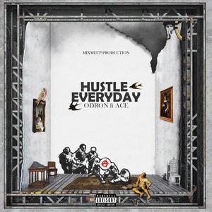 Hustle Everyday (Explicit)