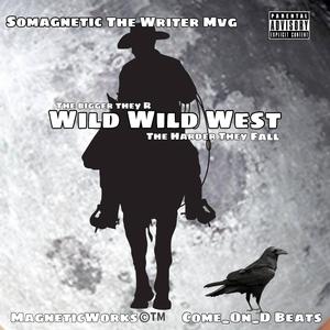 Wild Wild West 24 (Explicit)