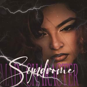 Main Character Syndrome (Explicit)