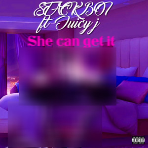 She can get it (feat. Juicy J) [Explicit]