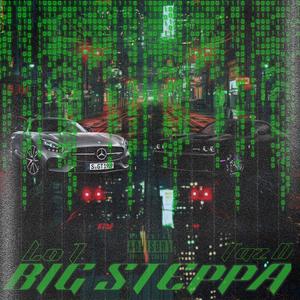 Big Steppa (feat. Taz D) (Explicit)