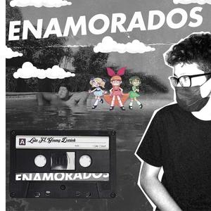 Enamorados (feat. Lulo Music) [Explicit]