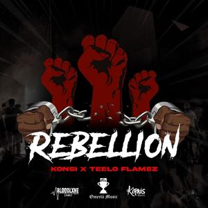 Rebellion (feat. Teelo Flamez) [Explicit]