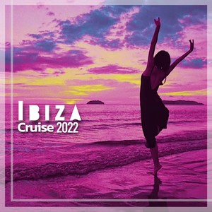 Ibiza Cruise 2022
