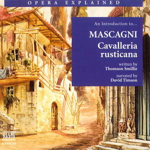 Cavalleria rusticana: Prelude and Sicilian setting