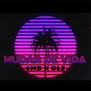 Mudar de Vida (feat. 4MB)