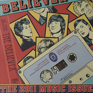 The Believer 2011 Music Issue