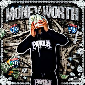 Money Worth, Tx (Explicit)