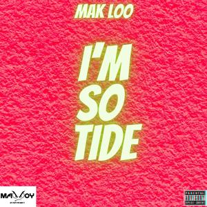 Im So Tide (Explicit)