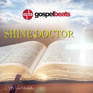 Shine Doctor (feat. Monielle)