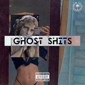 Ghost Shits (Explicit)