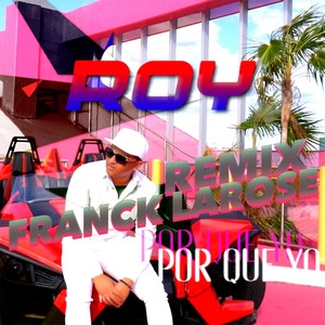 Por Que Yo (Franck Larose Remix|Extend Club)