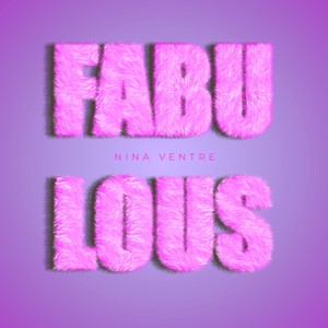 Fabulous (Explicit)