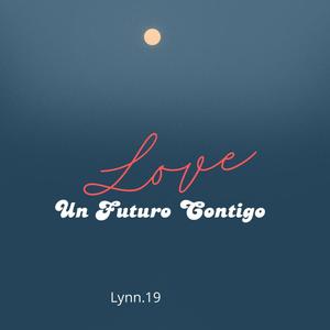 Un Futuro Contigo (feat. Lymm.19) [Explicit]