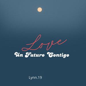 Un Futuro Contigo (feat. Lymm.19) (Explicit)