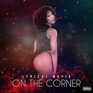 On the Corner (Explicit)