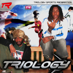 Triology (Explicit)