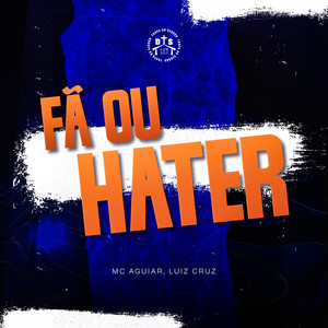Fã Ou Hater? (Explicit)