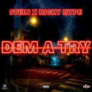 Dem A Try (Explicit)