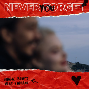 Never Forget You