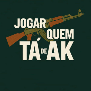 jogar quem ta de ak (Acoustic|Explicit)