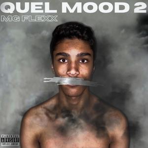 Quel Mood 2 (Explicit)