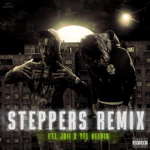 Steppers Remix (feat. YFL Kelvin) (Explicit)
