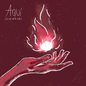 Aquí(se nos va la vida) (Explicit)