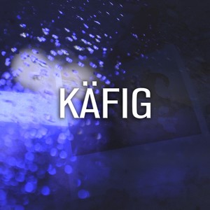 Käfig (Explicit)