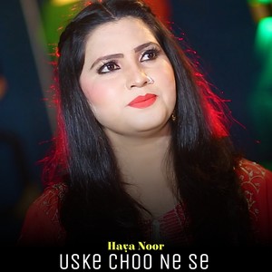 Uske Choo Ne Se