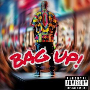 Bag Up (Explicit)