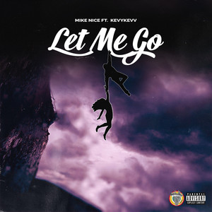 Let Me Go (Explicit)