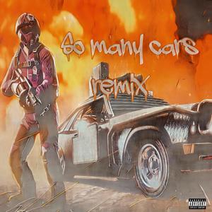 So Many Cars (Explicit)