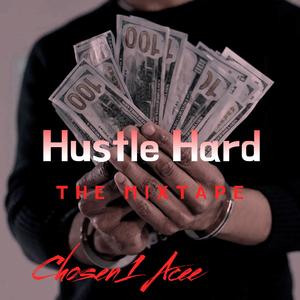 Hustle Hard The Mixtape (Explicit)