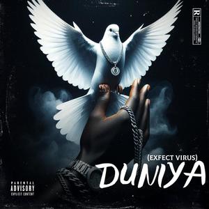 DUNIYA (Explicit)