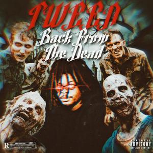 Back From The Dead (Explicit)