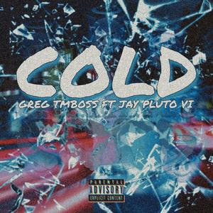 Cold (Explicit)