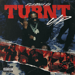 TURNT UP (Explicit)