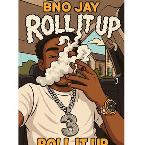 Roll it up (Explicit)