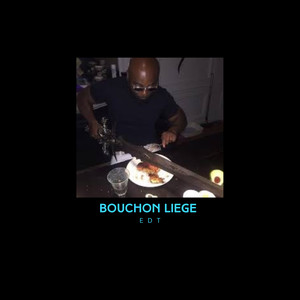 Bouchon liege edt (Explicit)