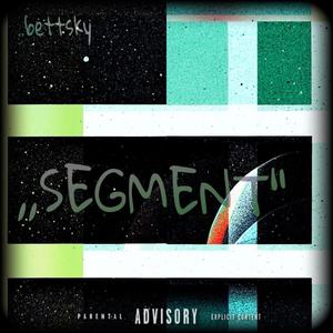SEGMENT EP (Explicit)