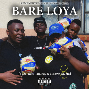 Bare Loya (Explicit)