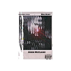 John McClane (feat. Big Scat) [Explicit]