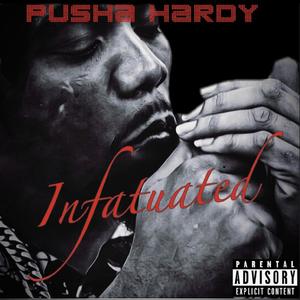 Infatuated (Explicit)