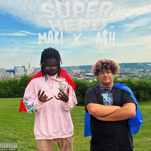 SUPERHERO (feat. MAK!) (Explicit)